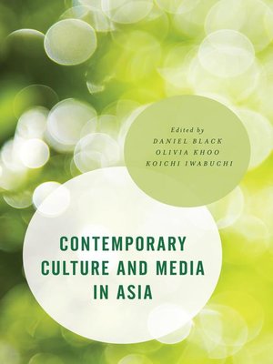 cover image of Contemporary Culture and Media in Asia
